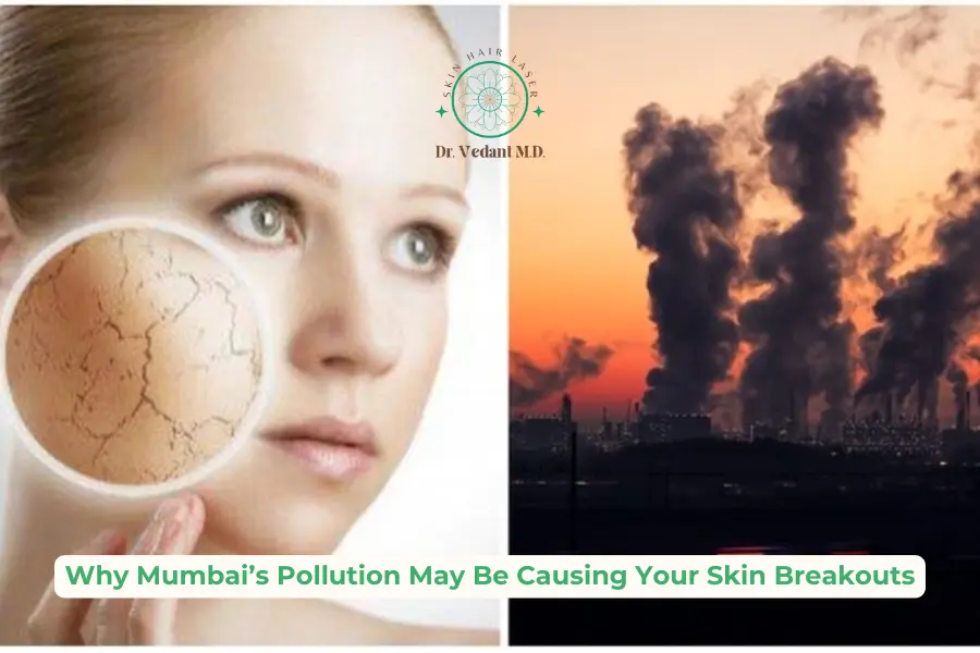 Pollutions and Skin Breakouts|Best Skin Specialist Near Me